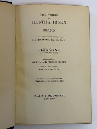 THE WORKS OF HENRIK IBSEN - BRAND; PEER GYNT