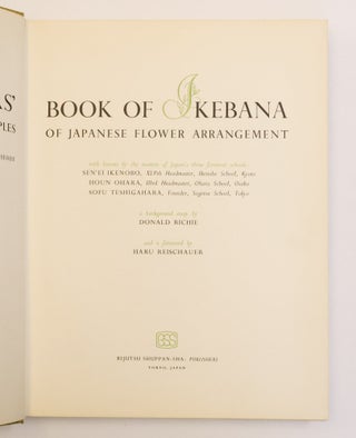 THE MASTERS' BOOK OF IKEBANA: BACKGROUND AND PRINCIPLES OF JAPANESE FLOWER ARRANGEMENT