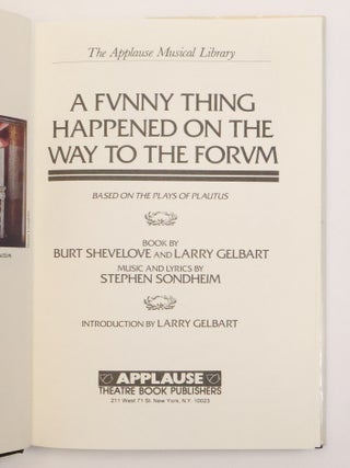 A FUNNY THING HAPPENED ON THE WAY TO THE FORUM [Inscribed by Gelbart]