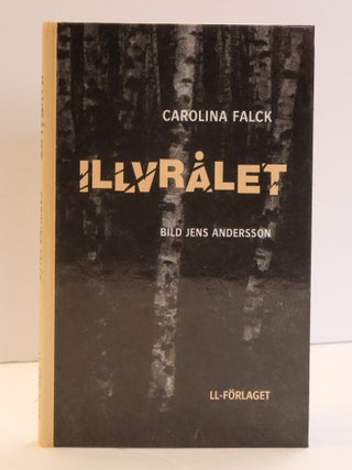 1414888 ILLVRȦLET [Signed]. Carolina Falck, Jens Andersson