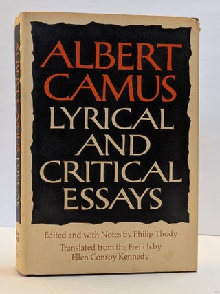 1414955 LYRICAL AND CRITICAL ESSAYS. Albert Camus, Philip Thody, Ellen Conroy Kennedy