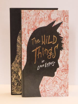 1415003 THE WILD THINGS [Signed]. Dave Eggers