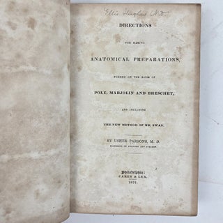 DIRECTIONS FOR MAKING ANATOMICAL PREPARATIONS, FORMED ON THE BASIS OF POLE, MARJOLIN AND BRESCHET, AND INCLUDING THE NEW METHOD OF MR. SWAN.