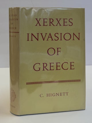 1415159 XERXES' INVASION OF GREECE. C. Hignett