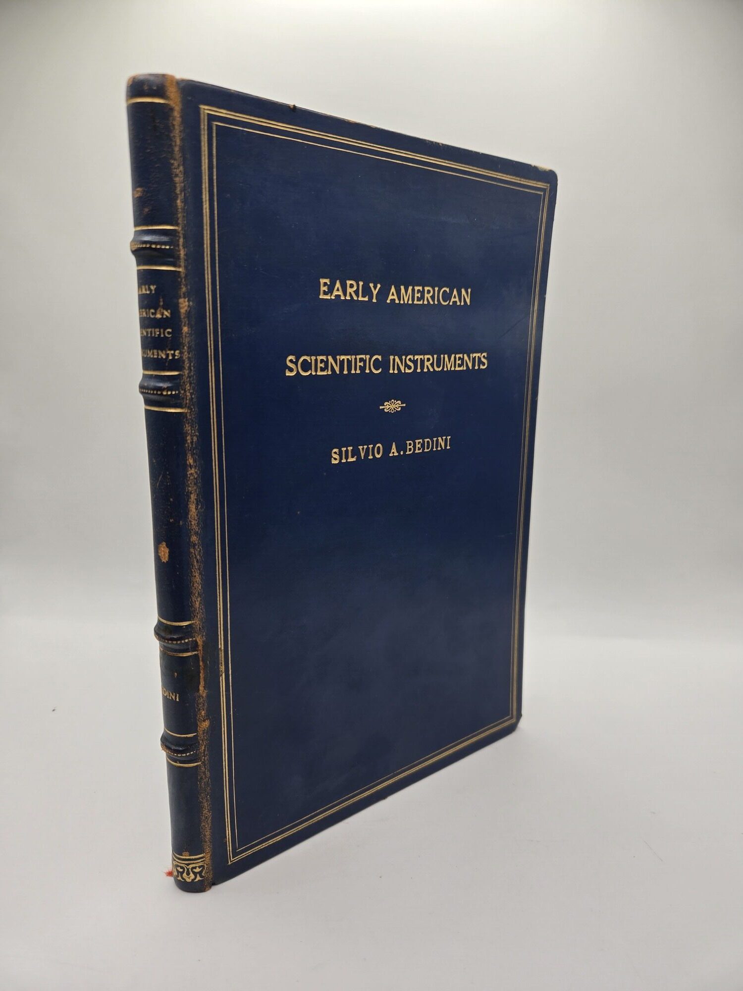 1415166 EARLY AMERICAN SCIENTIFIC INSTRUMENTS AND THEIR MAKERS. Silvio A. Bedini.