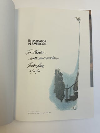 THE ILLUSTRATOR IN AMERICA, 1860-2000 [Inscribed]