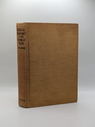 1415174 THE SEXUAL HISTORY OF THE WORLD WAR. Magnus Hirschfeld