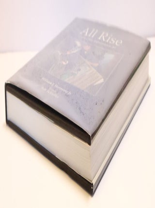 ALL RISE: COURTS, CRIME, AND COURTROOM ART [Inscribed]