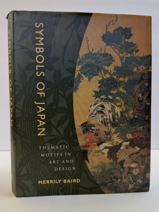1415352 SYMBOLS OF JAPAN: THEMATIC MOTIFS IN ART AND DESIGN. Merrily Baird
