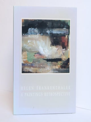1415466 HELEN FRANKENTHALER: A PAINTINGS RETROSPECTIVE. Helen Frankenthaler, E. A. Carmean, Jr