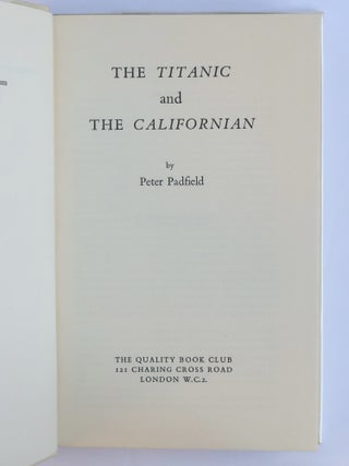 THE TITANIC AND THE CALIFORNIAN