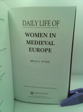 DAILY LIFE OF WOMEN IN MEDIEVAL EUROPE