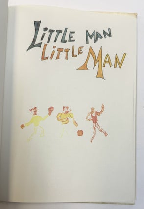 LITTLE MAN LITTLE MAN: A STORY OF CHILDHOOD