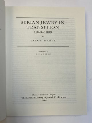 SYRIAN JEWRY IN TRANSITION 1840-1880