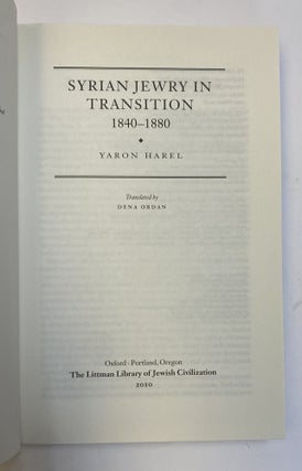 SYRIAN JEWRY IN TRANSITION 1840-1880
