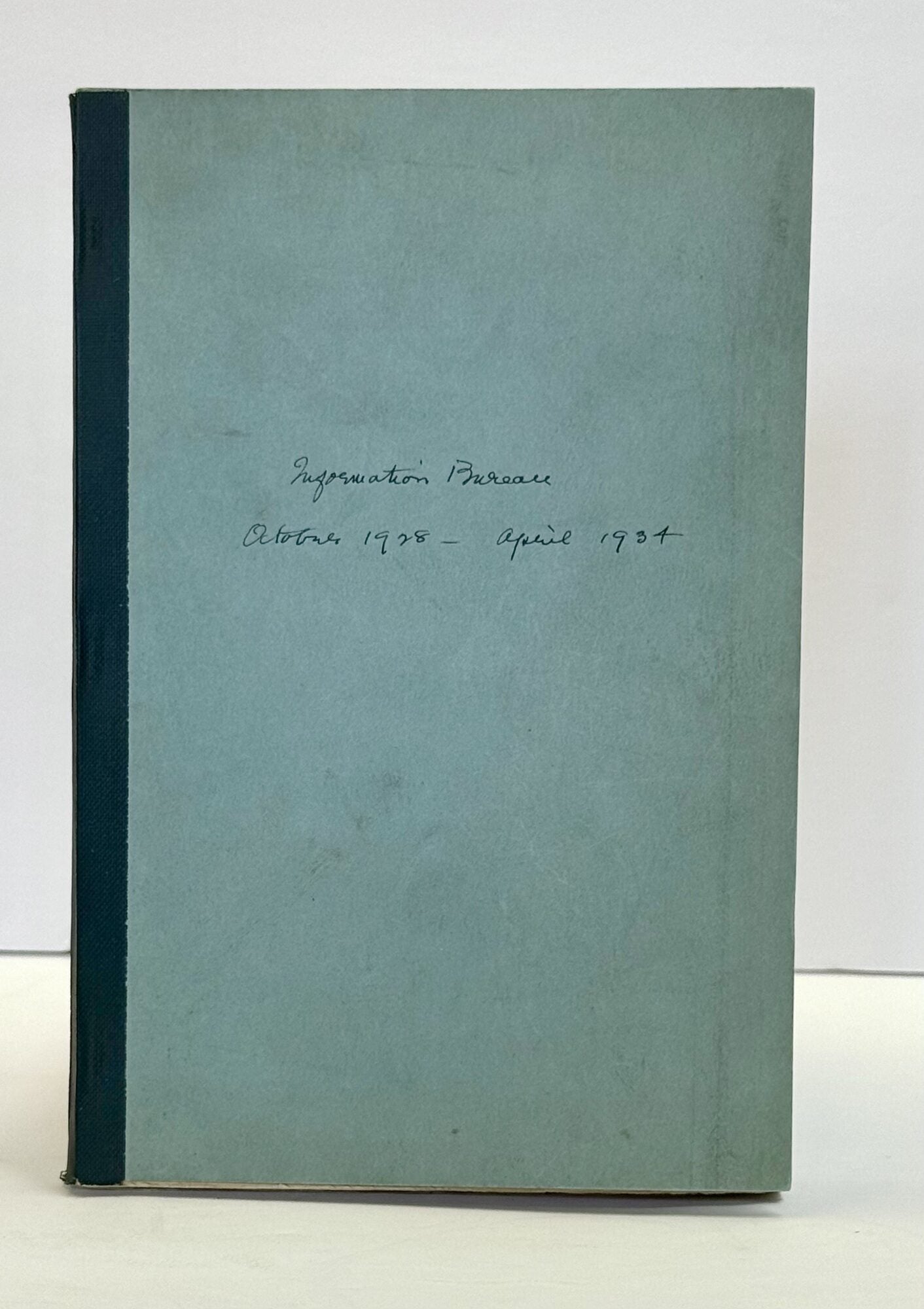 1415564 INFORMATION BUREAU ON WOMEN'S WORK: OCTOBER, 1928 - APRIL, 1934