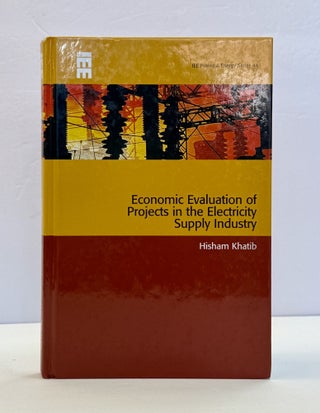 1415615 ECONOMIC EVALUATION OF PROJECTS IN THE ELECTRICAL SUPPLY INDUSTRY. Hisham Khatib