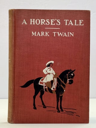 1415617 A HORSE'S TALE. Mark Twain
