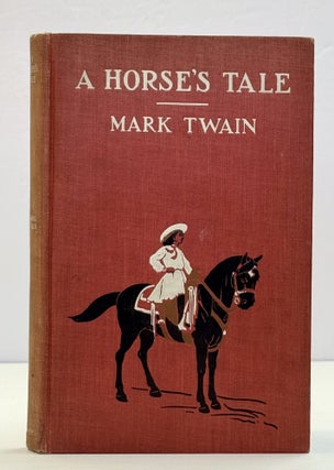 1415617 A HORSE'S TALE. Mark Twain