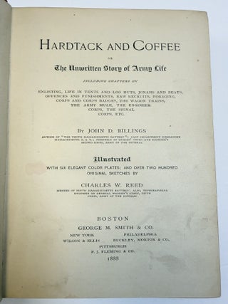 HARDTACK AND COFFEE OR THE UNWRITTEN STORY OF ARMY LIFE