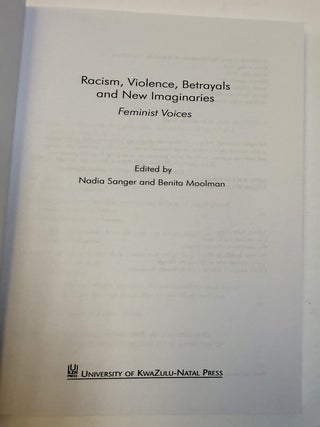 RACISM, VIOLENCE, BETRAYALS AND NEW IMAGINARIES: FEMINIST VOICES