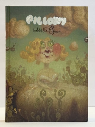 1415646 PILLOWY: THE ART OF DAVE COOPER [Signed]. Dave Cooper