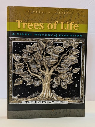 TREES OF LIFE: A VISUAL HISTORY OF EVOLUTION