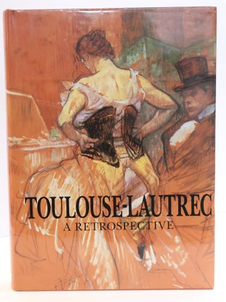 1415725 TOULOUSE-LAUTREC: A RETROSPECTIVE. Gale B. Murray