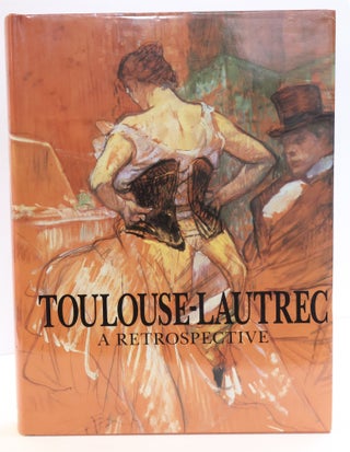1415725 TOULOUSE-LAUTREC: A RETROSPECTIVE. Gale B. Murray