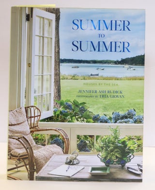 1415733 SUMMER TO SUMMER. Jennifer Ash Rudick, Tria Giovan