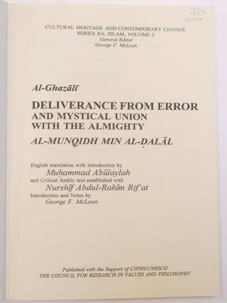 DELIVERANCE FROM ERROR AND MYSTICAL UNION WITH THE ALMIGHTY: AL-MUNQIDH AL-DALAL VOLUME 2B