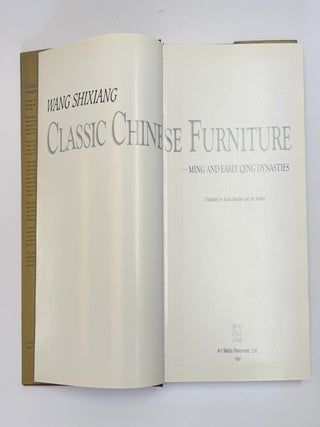 CLASSIC CHINESE FURNITURE: MING AND EARLY QING DYNASTIES