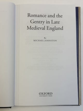 ROMANCE AND THE GENTRY IN LATE MEDIEVAL ENGLAND