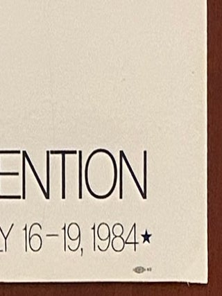 1984 DEMOCRATIC NATIONAL CONVENTION POSTER, SAN FRANCISCO