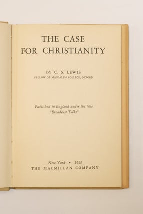THE CASE FOR CHRISTIANITY