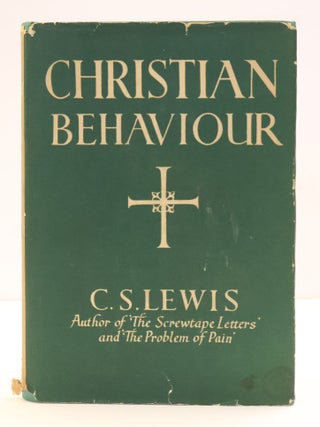 1416095 CHRISTIAN BEHAVIOUR. C. S. Lewis