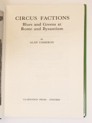 CIRCUS FACTIONS: BLUES AND GREENS AT ROME AND BYZANTIUM