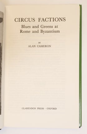 CIRCUS FACTIONS: BLUES AND GREENS AT ROME AND BYZANTIUM