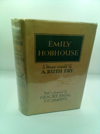 1416648 EMILY HOBHOUSE: A MEMOIR. A. Ruth Fry