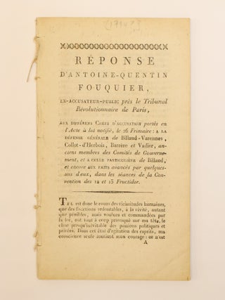 1416720 R&Eacute;PONSE D'ANTOINE-QUENTIN FOUQIER, EX-ACCUSATEUR-PUBLIC PR&Eacute;S LE TRIBUNAL...