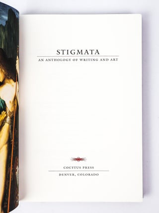 STIGMATA: AN ANTHOLOGY OF WRITING AND ART