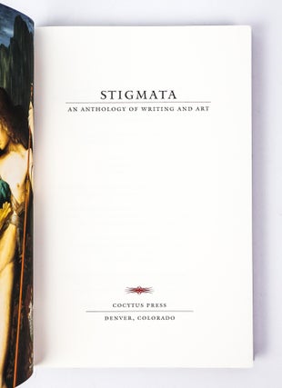 STIGMATA: AN ANTHOLOGY OF WRITING AND ART