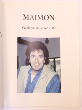 MAIMON: CATALOGUE RAISONN&Eacute; 2000 [Signed]