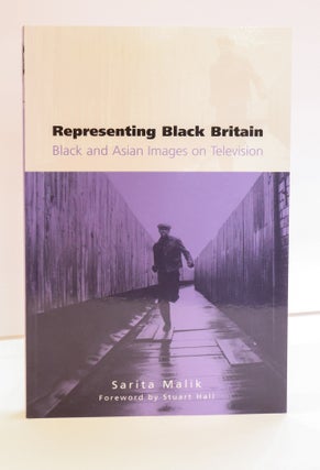 1416882 REPRESENTING BLACK BRITAIN: BLACK AND ASIAN IMAGES ON TELEVISION. Sarita Malik, Stuart Hall