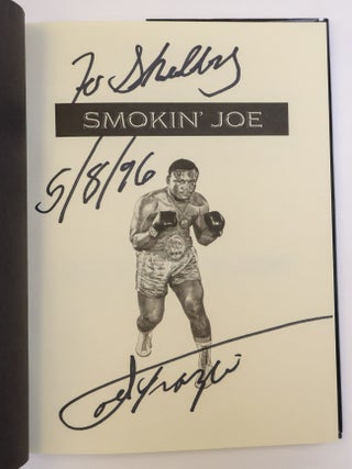 SMOKIN' JOE [Signed]