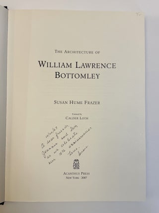THE ARCHITECTURE OF WILLIAM LAWRENCE BOTTOMLEY [Inscribed]
