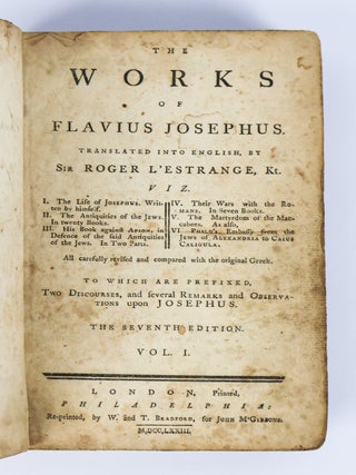 THE WORKS OF FLAVIUS JOSEPHUS. [Four Volumes, Complete]