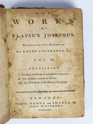 THE WORKS OF FLAVIUS JOSEPHUS. [Four Volumes, Complete]