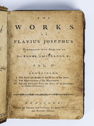 THE WORKS OF FLAVIUS JOSEPHUS. [Four Volumes, Complete]