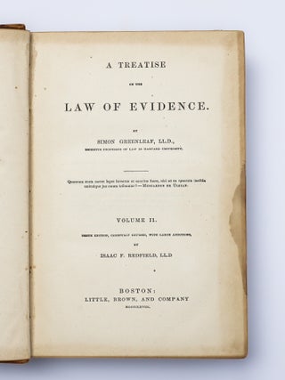 A TREATISE ON THE LAW OF EVIDENCE [Three Volumes, Complete]